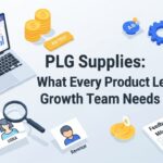PLG Supplies: What Every Product Led Growth Team Needs