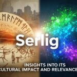 Serlig: Insights into Its Cultural Impact and Relevance